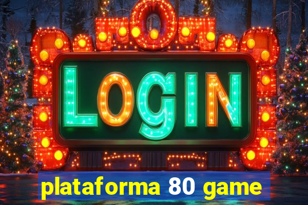 plataforma 80 game